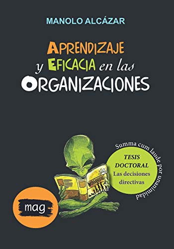 Aprendizaje y eficacia en las organizaciones (Spanish Edition)