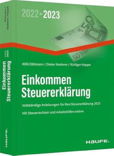 Preisvergleich Produktbild Einkommensteuererklärung 2022 / 2023 (Haufe Steuerratgeber)