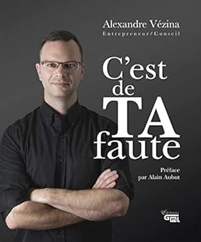 Paperback C'est de TA faute [French_Canadian] Book