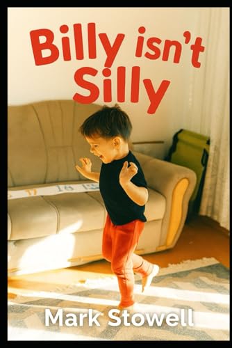 Billy isn't Silly B0FX9BT3M3 Book Cover