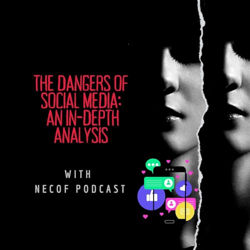The Dangers of Social Media: An In-Depth Analysis