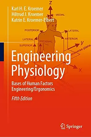 Engineering Physiology: Bases of Human Factors Engineering/ Ergonomics Second Edition 2020 Edition-Wow! eBook