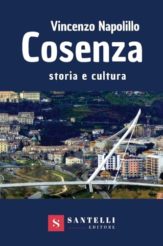 Cosenza. Storia e cultur