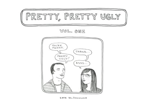 Pretty, Pretty Ugly (Vol. One): Volume 1