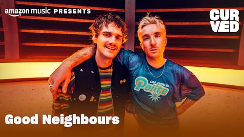 Good Neighbours – Daisies (Live) | CURVED | Amazon Music