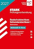 STARK Mathematik - Realschulabschluss 2027 Niedersachsen - Prüfungsvorbereitung (Abschlussprüfungen)
