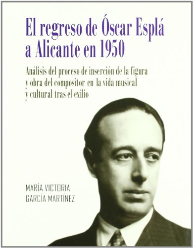 Portada de Regreso de Oscar Espla a Alicante en 1950