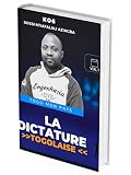 LA DICTATURE TOGOLAISE (French Edition)