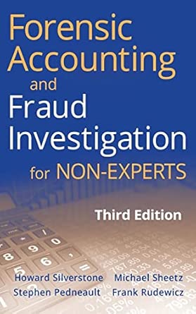Forensic Accounting and Fraud Investigation for Non-Experts 3rd Edition book cover