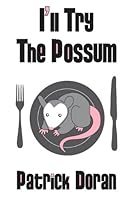 I'll Try The Possum 1611339677 Book Cover