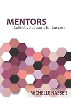 Paperback MENTORS Collective Lessons for Success Book