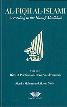 Paperback Al-Fiqh Al-Islami According to the Hanafi Madhab Book