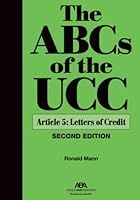 ABCs of the UCC, Article 5: Letters of Credit, Second Edition 1639050477 Book Cover
