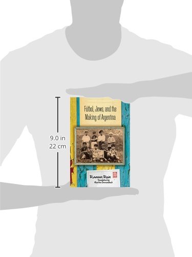 Fútbol, Jews, and the Making of Argentina