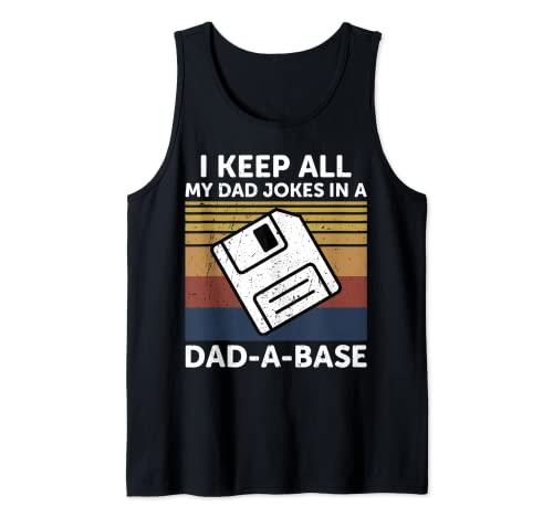 I Keep All My Dad Jokes In A Dad A Base Dad Jokes Vintage Camiseta sin Mangas