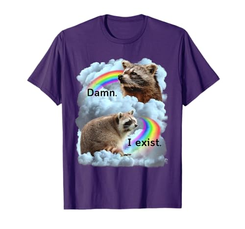 Raccoon Funny I Exist Depression Meme Dark Mental Health T-Shirt