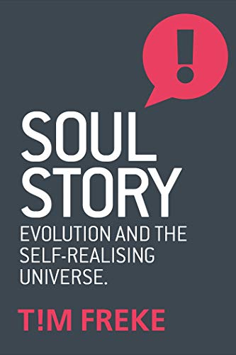 Soul Story: Evolution and The Purpose of Life