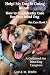 Help! My Dog is Going Blind: Now What Do I Do?: A Guide for Owners of Blind Dogs