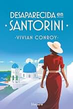 Desaparecida en Santorini: La nueva serie de misterio más irresistible. ¡Perfecta para los fans de Agatha Christie! Los misterios de Miss Ashford, Libro 2 (Harper + nº 13)