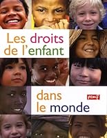 Les droits de l'enfant dans le monde 2845268696 Book Cover