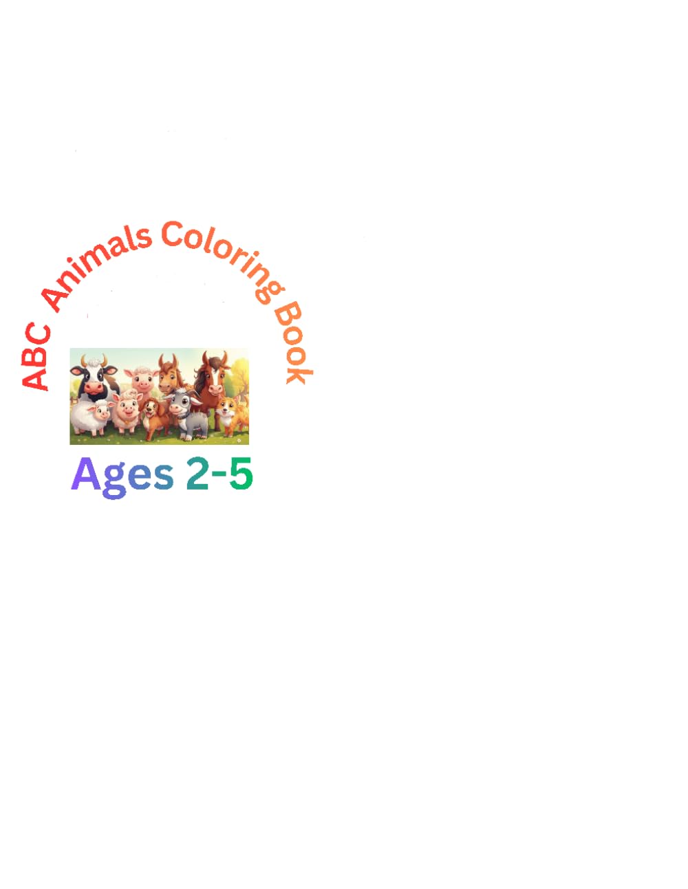 ABC Animals Coloring Book Ages 2-5