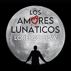 Diseño de la portada del título Los amores lun&aacute;ticos