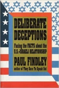 Paperback Deliberate Deceptions: Facing the Facts About the U.S.-Israeli Relationship Book
