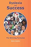 Dyslexia and Success: The Winning Formulas