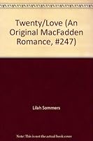 Twenty/Love (MacFadden Romance, #247) 0897722639 Book Cover