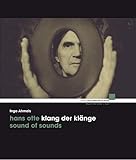 musikzeitschriften schweiz  Hans Otte - Klang der Klänge / Sound of Sounds: Ausgabe mit CD + DVD. (edition neue zeitschrift für musik)