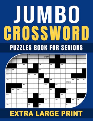 Extra Large Print Jumbo Crossword Puzzles Book For Seniors: Supersized, Easy-to-Read Puzzles for Seniors