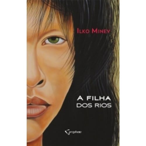 A Filha dos Rios A Filha dos Rios