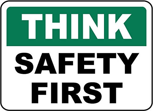 Think Safety First Sign Safety Awareness Signs Think Safety Signs Item2024-2959 ���^�� �u���L�Ŕ� 8 x 12�C���` �ǂ݂₷�����S�T�C�� ����/���O�p