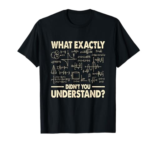 Funny Physicist Scienctist Nerd Geek Gift Physics T-Shirt