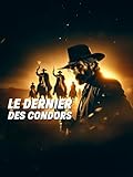 Le dernier des condors
