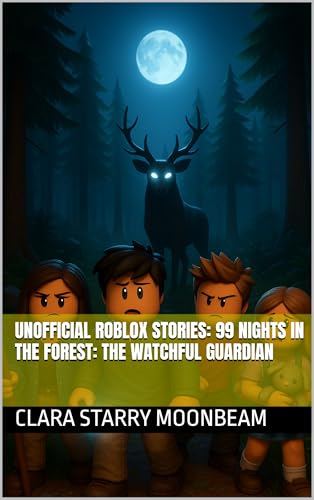 Unofficial Roblox Stories: 99 Nights in the Forest: The Watchful Guardian (Scary Roblox Stories)