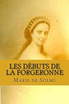Paperback Les debuts de la forgeronne: Le piege aux maris [French] Book