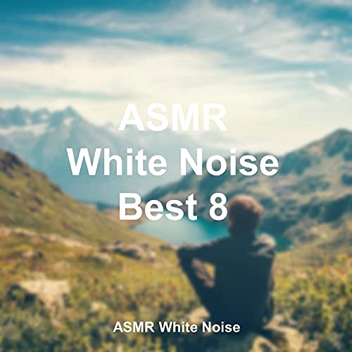ASMR 백색소음 자장가 Best 8 by ASMR White Noise on Amazon Music