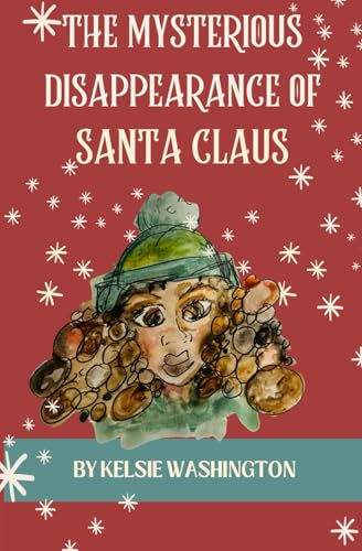 The Mysterious Disappearance of Santa Claus