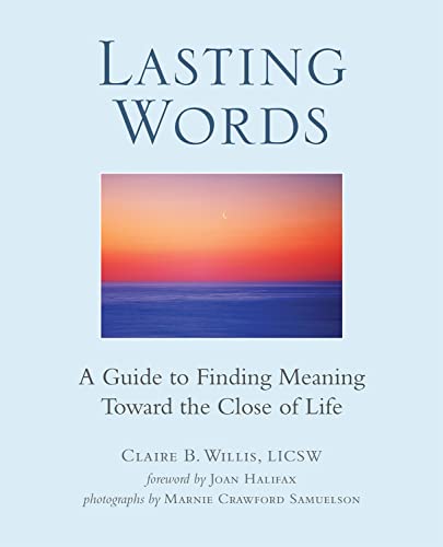 Lasting Words: A Guide to Finding Meaning Toward the Close