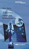 Theorien über die Kornkreise - Milo M. Sediq 