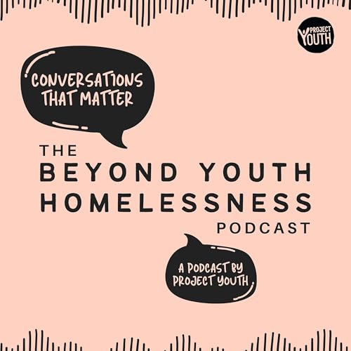 Beyond Youth Homelessness - Ethan cover art