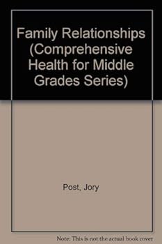 Paperback Family Relationships (Comprehensive Health for Middle Grades Series) Book