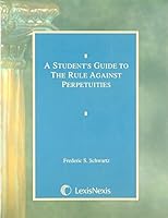 A Student's Guide to The Rule Against Perpetuities 0820503614 Book Cover