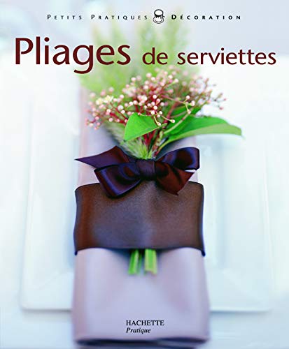 Télécharger Pliage de serviettes Francais PDF