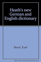 Heath's New German and English Dictionary B0008CBJ0A Book Cover