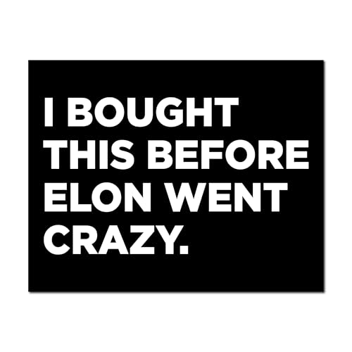 Image of Anti Elon Club Decals | Funny Car Stickers (Sticker - Before Crazy)
