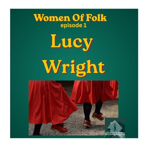 Women of Folk with Lucy Wright