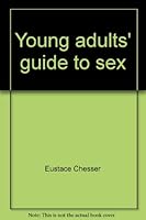 Young adults' guide to sex 0877492212 Book Cover