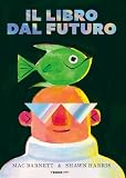 Il libro dal futuro. Ediz. a color